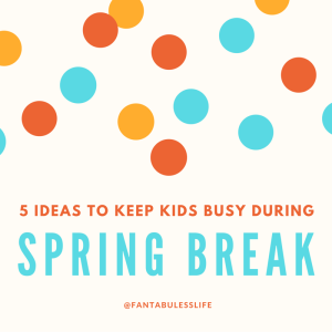 5 Ideas to keep kids busy during (1)